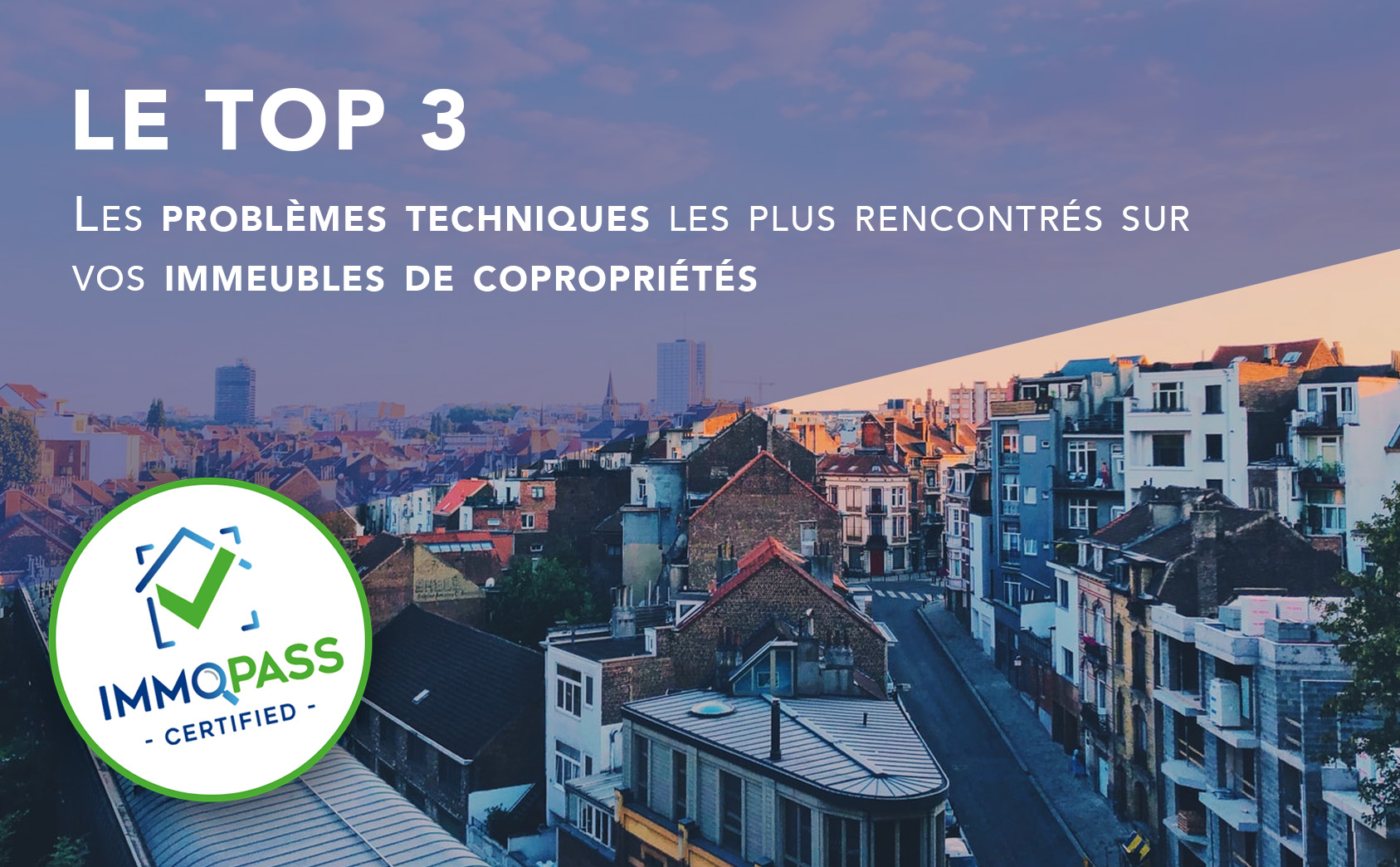 ImmoPass - Quels sont les 3 problèmes les plus rencontrés lors des audits techniques ?